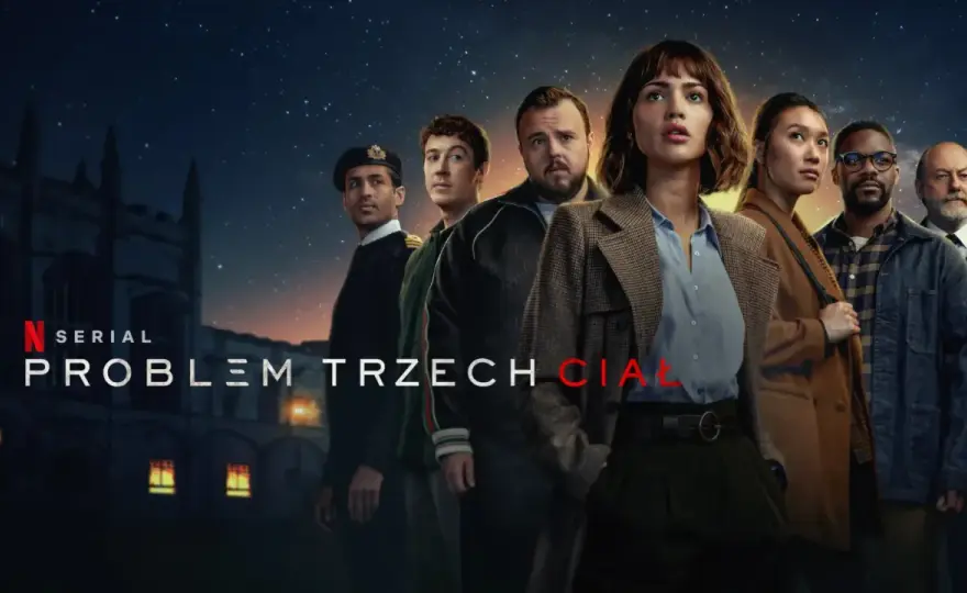 Problem trzech ciał - o czym jest serial i czy warto go oglądać?