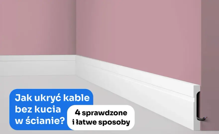 Jak schować kable w ścianie bez kucia - proste i skuteczne metody