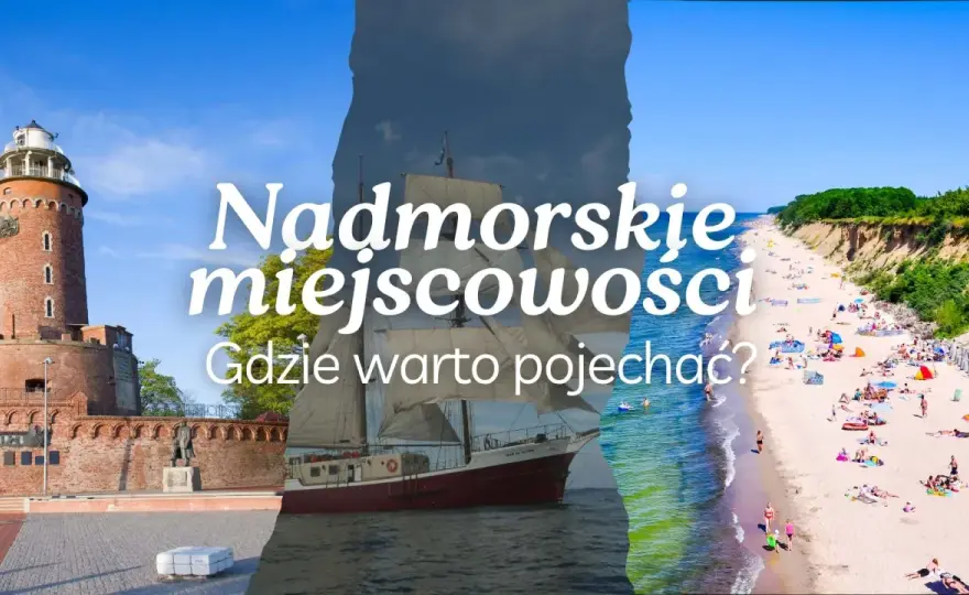 Miejscowości nadmorskie Zachodniopomorskie - Wybierz idealny kurort