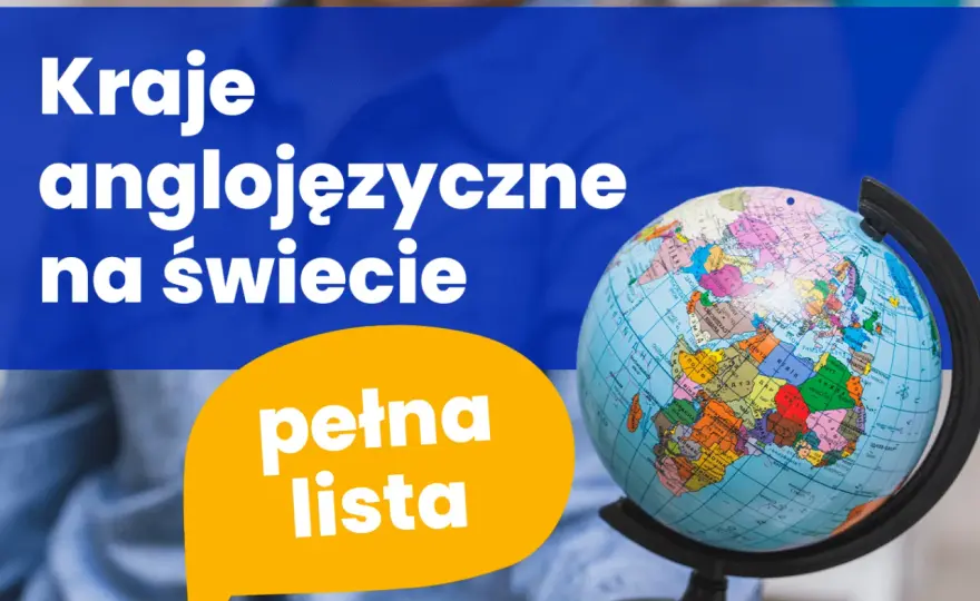 W jakich krajach angielski jest językiem urzędowym? Sprawdź, gdzie go używają