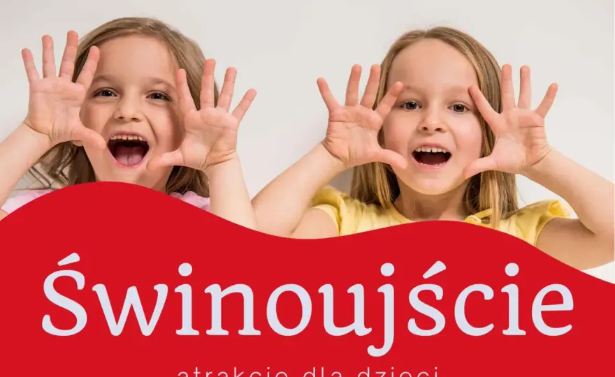 Atrakcje dla dzieci w Świnoujściu - Jak zwiedzać bez pośpiechu?