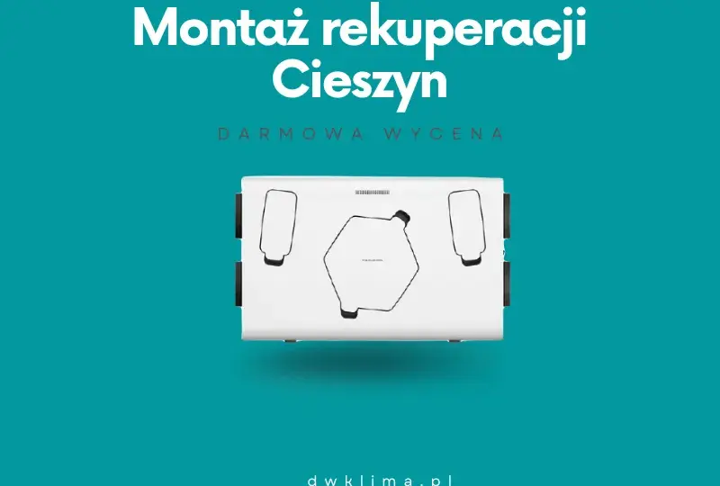Rekuperacja w Cieszynie: Firmy, Usługi i Korzyści dla Domu