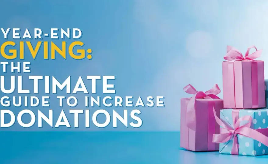 Holiday Fundraising - Maximize Year-End Donations