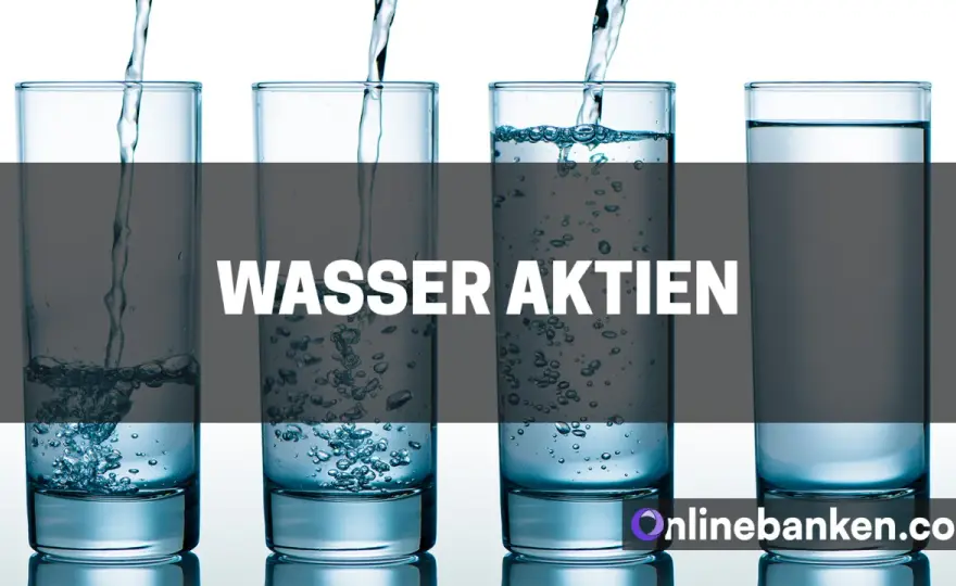 Wasseraktien Liste - Dein Guide für smarte Investments