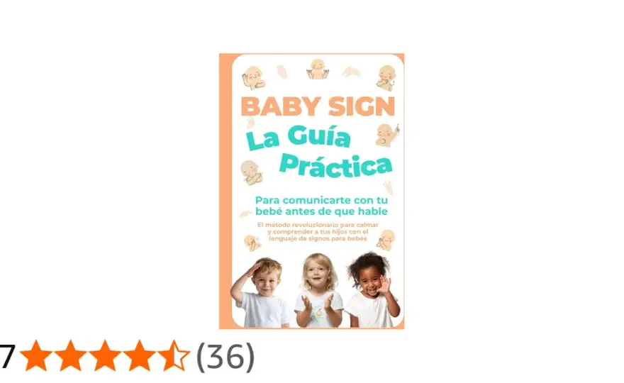 Baby sign language - Guía para reducir frustración y mejorar comunicación