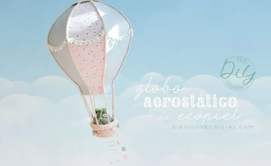 Cómo hacer un globo aerostático de papel bonito y estable