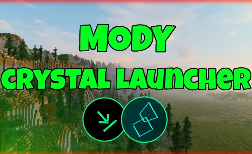 Mody do Minecraft Crystal Launcher: Prosty sposób na bezpieczną instalację bez błędów