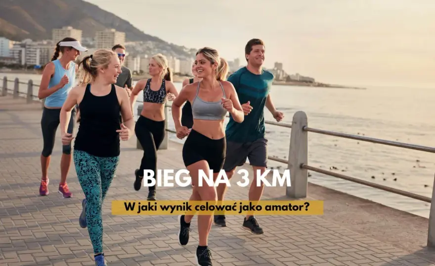 Bieg na 3 km - Jaki czas jest dobry? Popraw swój wynik!