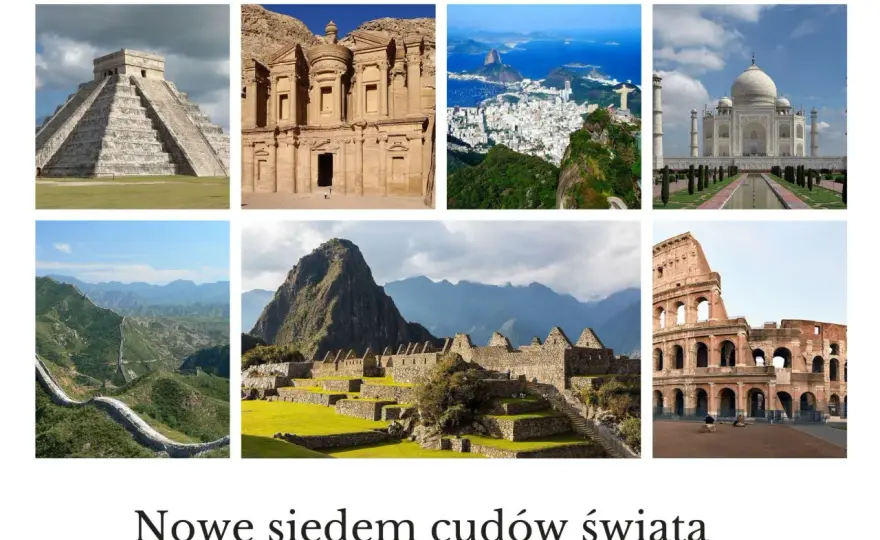 7 cudów świata UNESCO? Prawda o liście i planowanie podróży