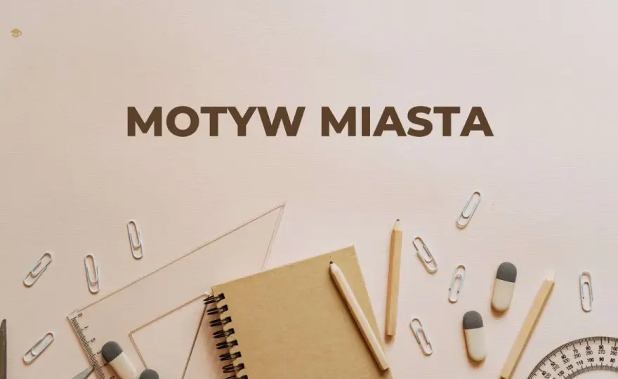 Miasto w literaturze - Jak czytać motyw? Przykłady i funkcje