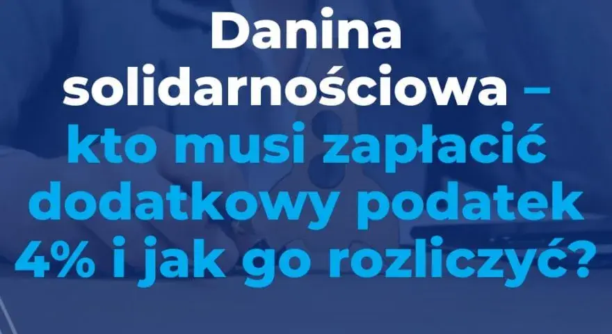 Danina solidarnościowa: Kto płaci 4% od miliona? Pełny przewodnik