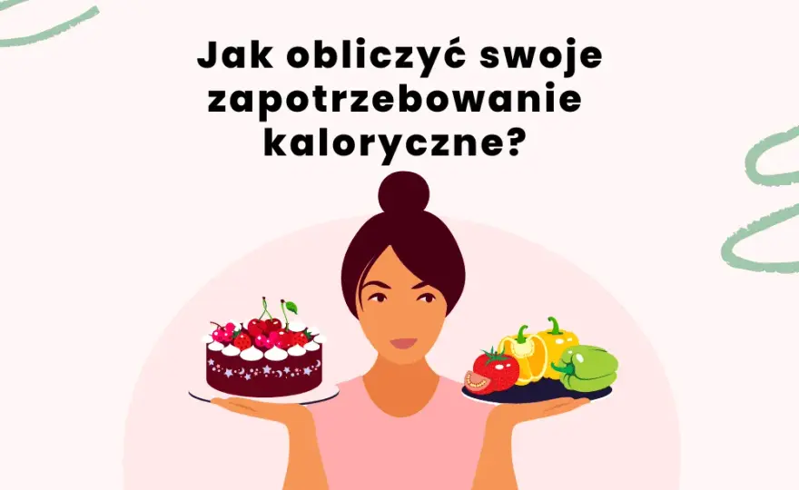 Ile kalorii jeść na redukcji? Oblicz swój deficyt i chudnij!