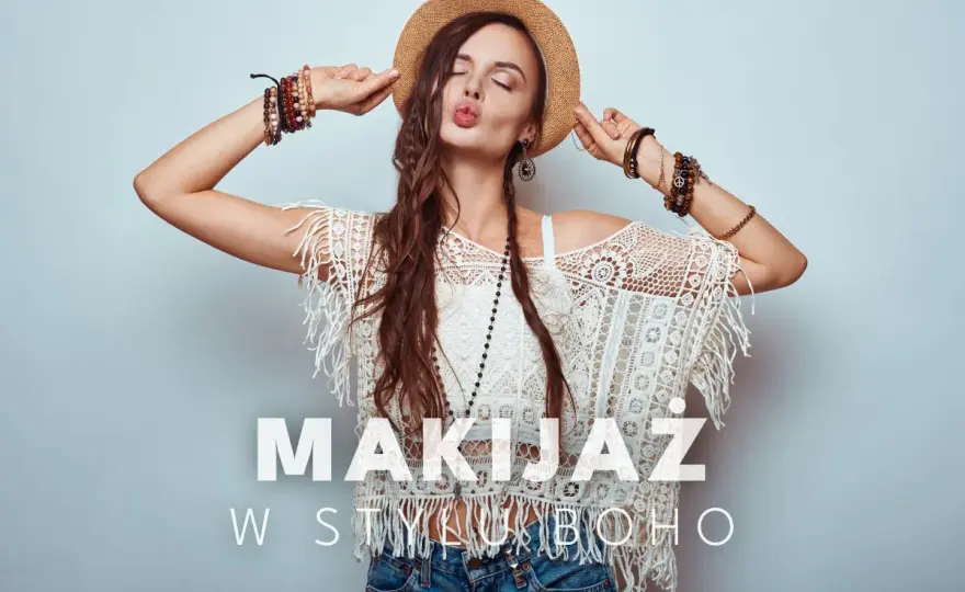 Makijaż boho krok po kroku - jak uzyskać naturalny look?