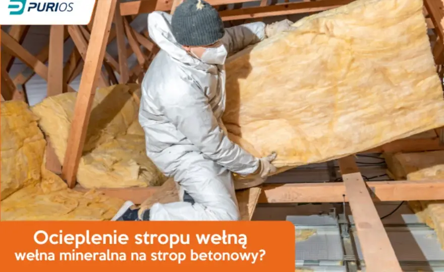 Ocieplenie stropu betonowego - jak zrobić to dobrze?