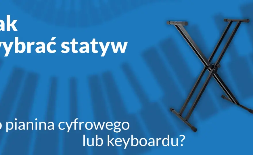 Stojak na keyboard: Jaki wybrać? Kompletny przewodnik i ranking