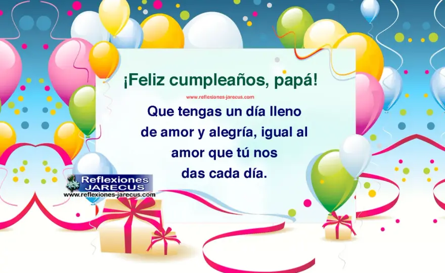 Feliz Cumpleaños Papá - Mensajes Únicos para Emocionar