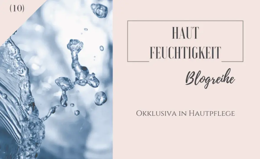 Okklusive Creme - Dein Guide für gesunde Haut