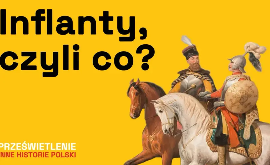 Inflanty - Bałtycka mozaika. Co zostało z dawnej krainy?