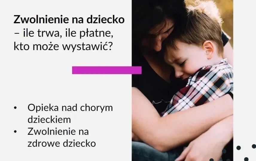 Opieka na dziecko 5 dni od kiedy – co musisz wiedzieć, aby skorzystać