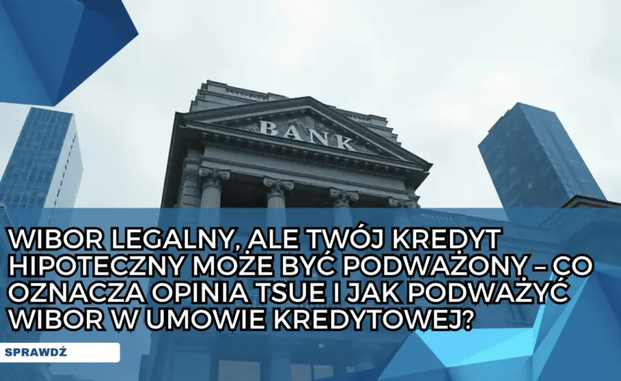 WIBOR - Co to jest i jak wpływa na Twój kredyt hipoteczny?