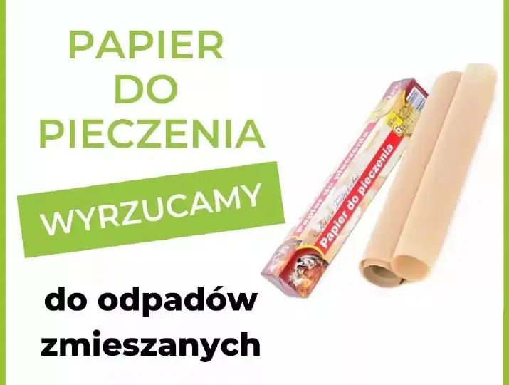Gdzie wyrzucić papier do pieczenia? Poznaj zasady segregacji