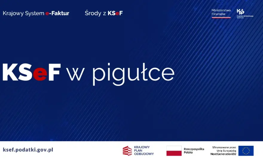 E-faktura w KSeF - Obowiązek, wyjątki i przygotowanie firmy