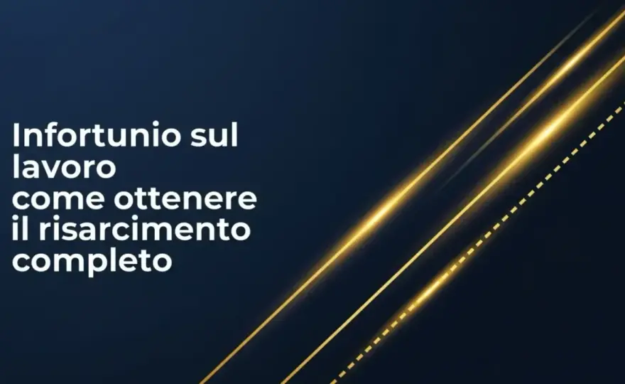 Infortunio sul lavoro - Cosa fare e come ottenere tutela