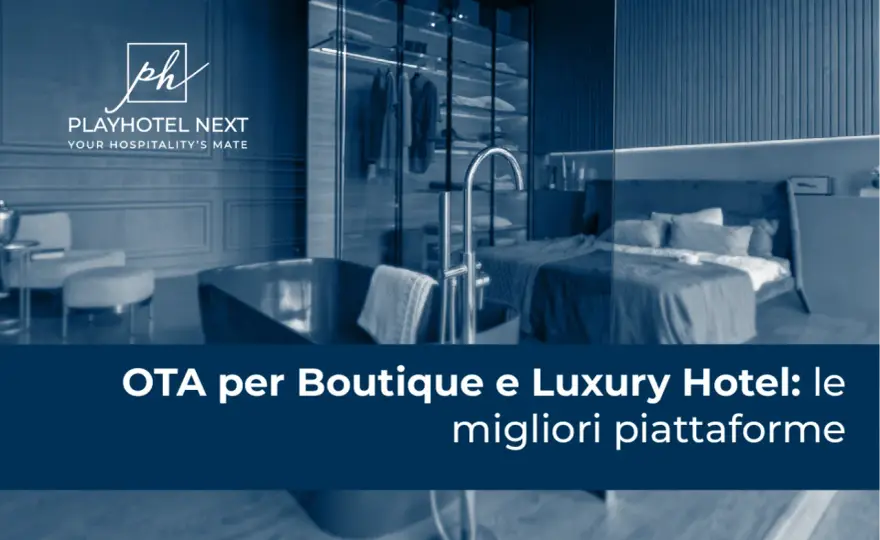 OTA hotel - Come usarle per guadagnare di più?