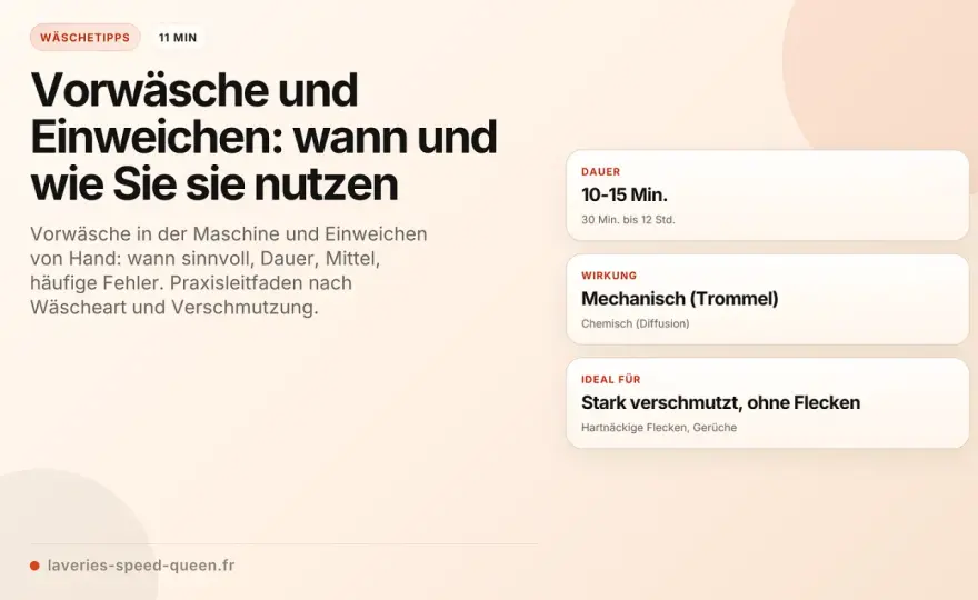 Hauptwaschgang richtig nutzen - wann Vorwäsche wirklich hilft