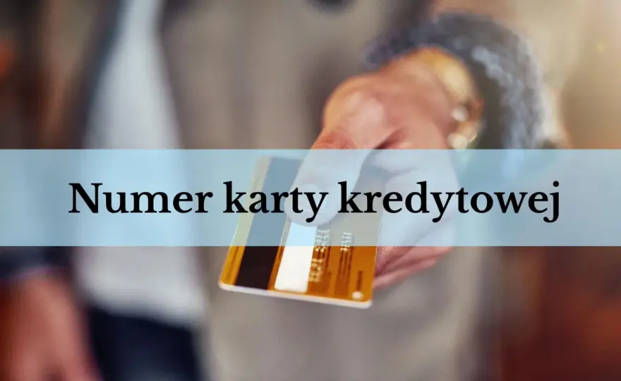Numer karty płatniczej - Gdzie jest i jak go chronić?