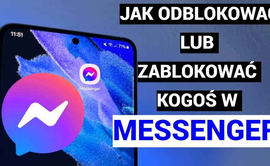 Jak odblokować kogoś na messengerze: co warto zrobić?