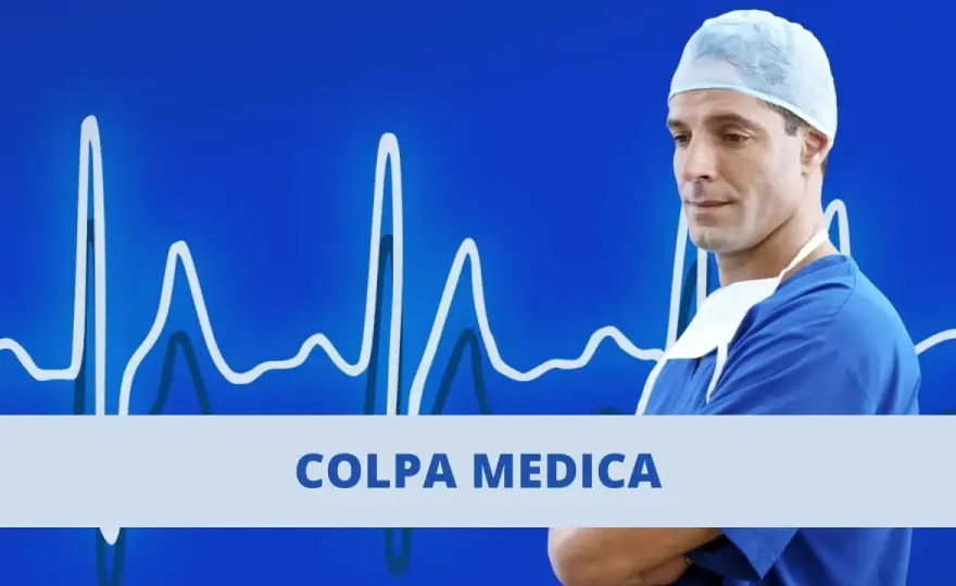 Colpa lieve medico - Chi risponde e come ottenere risarcimento?