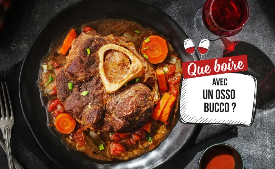 Osso buco - Quel vin choisir ? L'accord parfait dévoilé