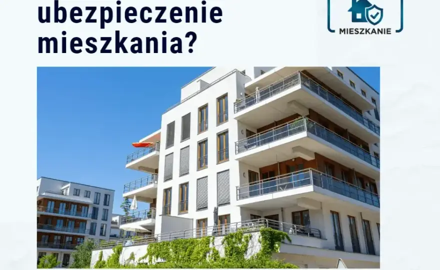 Ile kosztuje ubezpieczenie mieszkania? Poznaj ukryte koszty i czynniki
