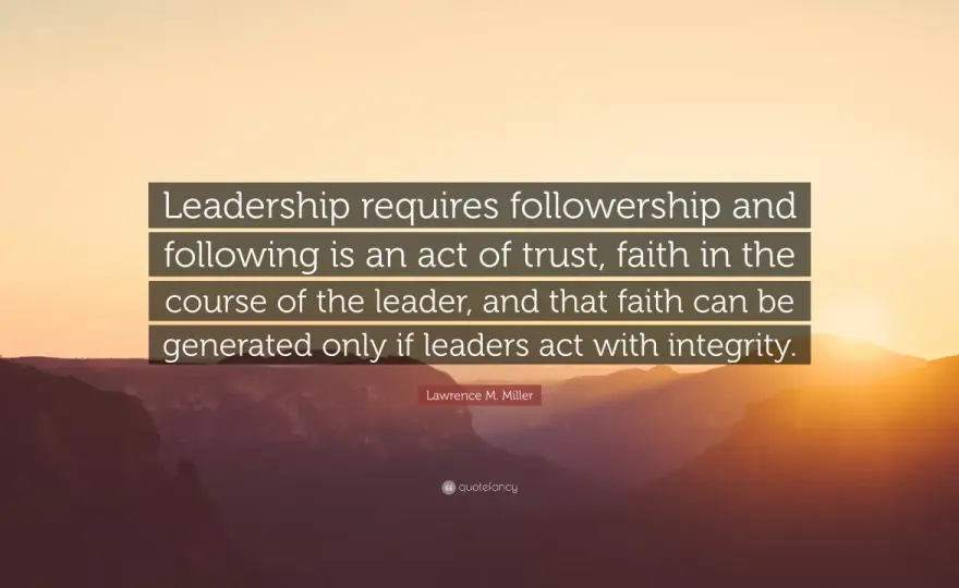 Strong Followership - Be the Team Member Leaders Trust