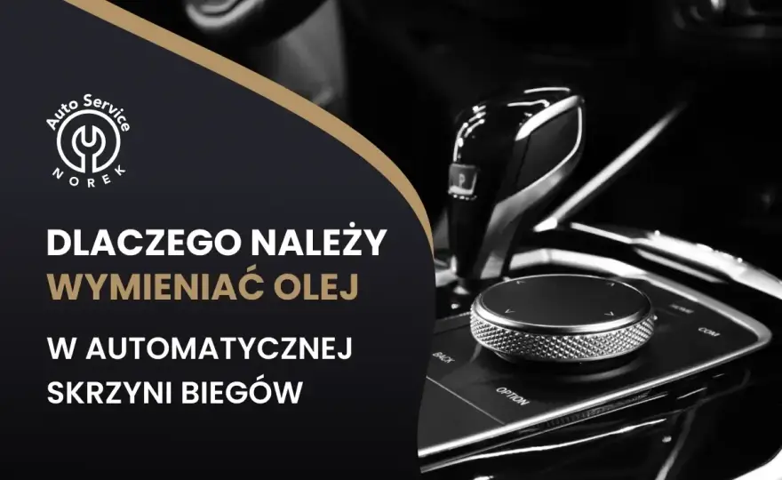 Wymiana oleju w skrzyni biegów - Kiedy i dlaczego warto?