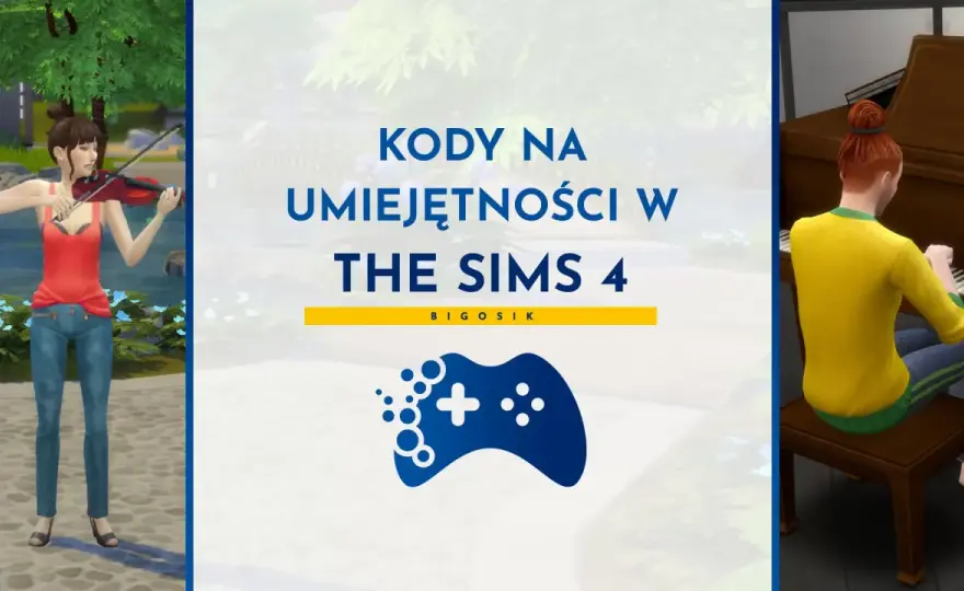Kody na umiejętności The Sims 4 - szybko rozwiń Simów!