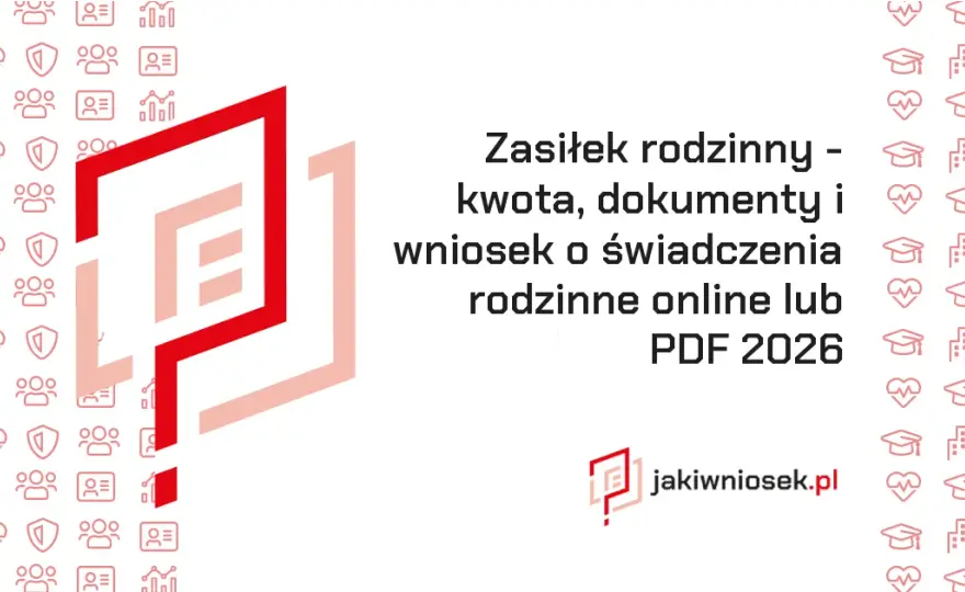 Zasiłek rodzinny: Gdzie i jak złożyć wniosek krok po kroku?