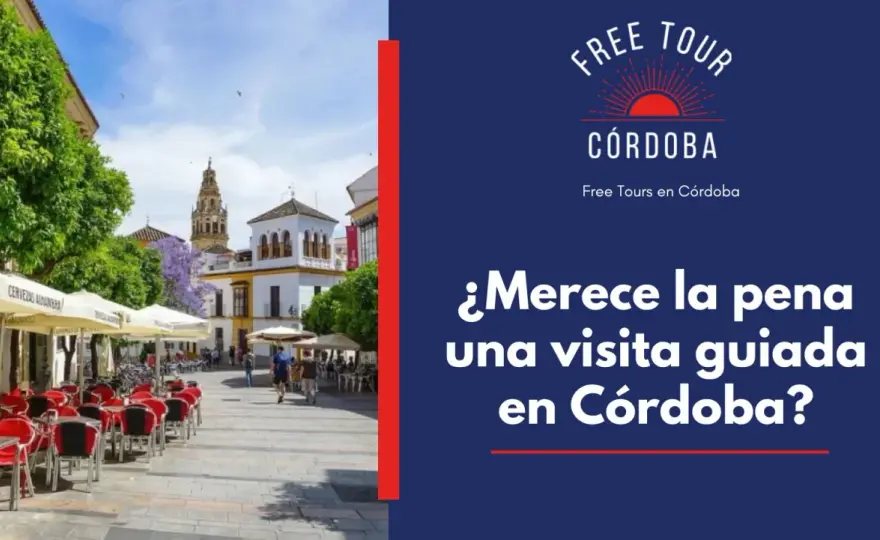 Free tour Córdoba - ¿Merece la pena? Guía completa