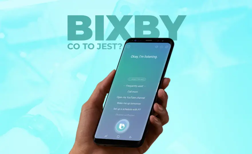Bixby w Polsce - czy warto go używać na Galaxy?
