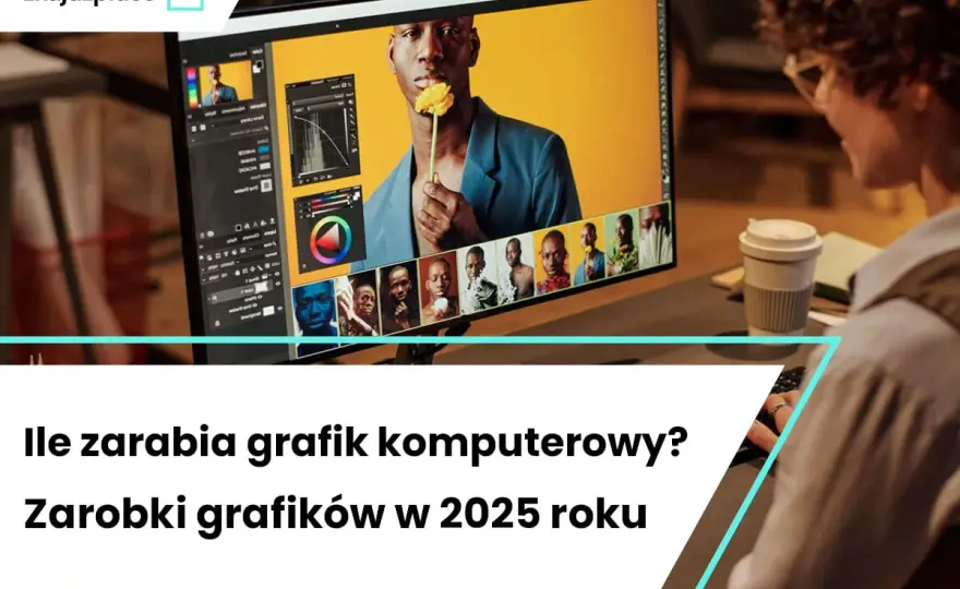 Grafik komputerowy - zarobki, specjalizacje, jak zacząć?