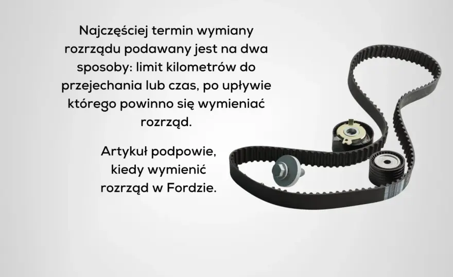 Co ile wymiana rozrządu ford focus 1.6 benzyna? Koszty i zalecenia
