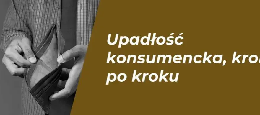 Gdzie ogłosić upadłość konsumencką i uniknąć zbędnych problemów?