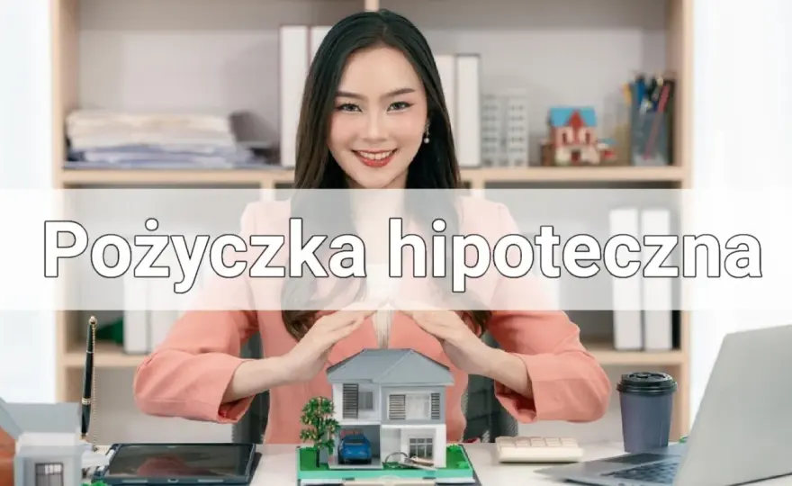 Pożyczka hipoteczna - Czy to się opłaca? Pełna analiza