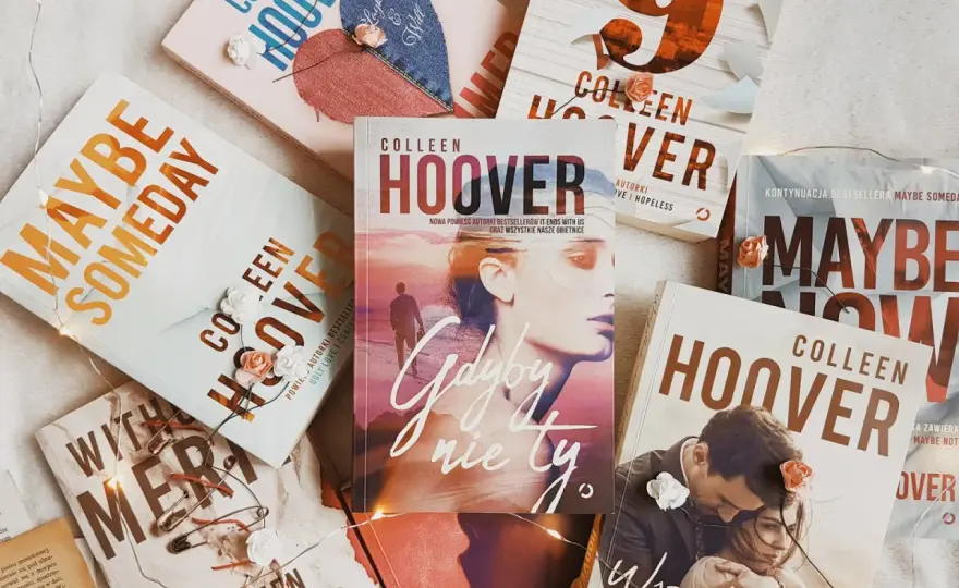 Colleen Hoover - Od czego zacząć? Przewodnik po książkach