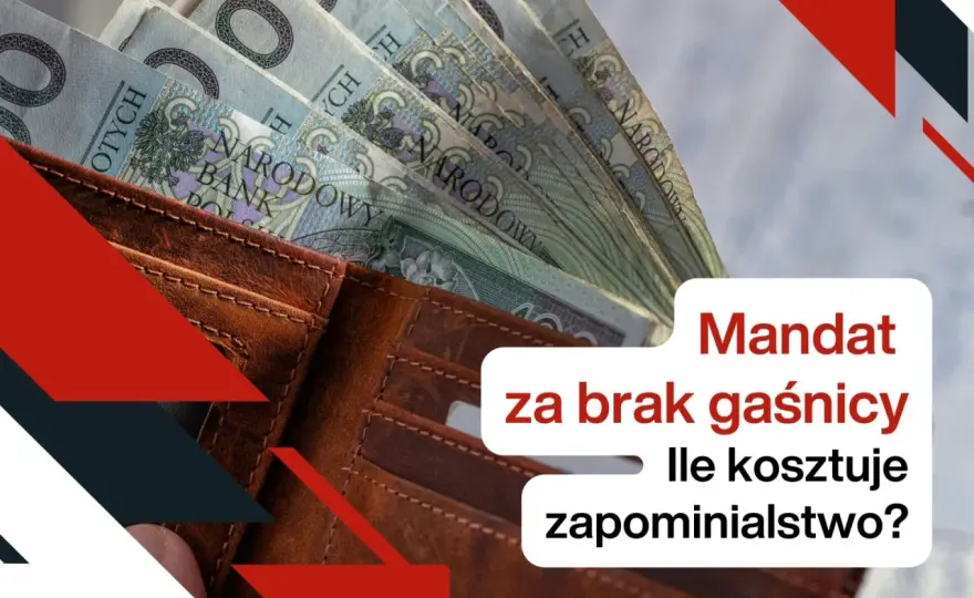 Mandat za brak gaśnicy - Ile wynosi i jak uniknąć kary?