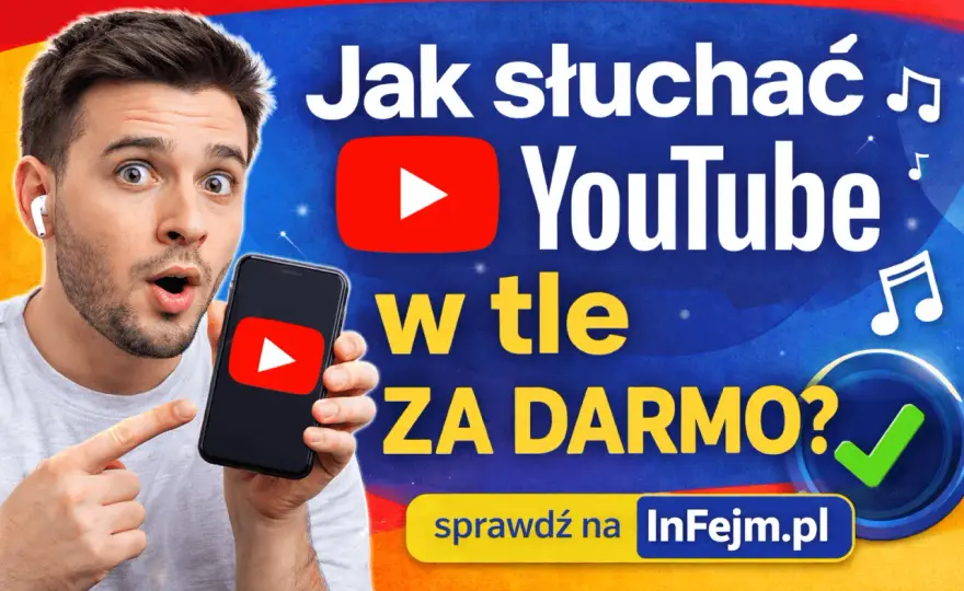 YouTube w tle - jak to działa na Androidzie i iPhonie?
