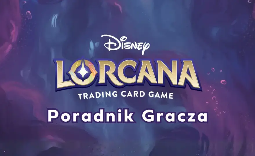 Disney Lorcana - jak zacząć i czy warto w nią grać?