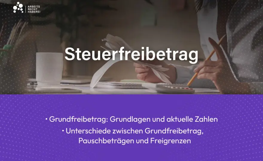 Grundfreibetrag 2026 - Das musst du wissen!