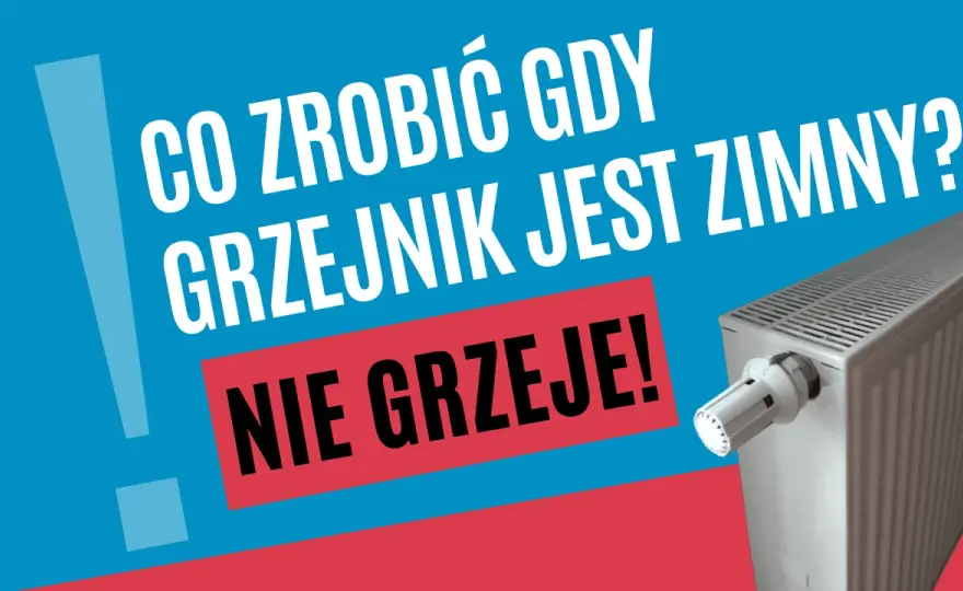Dlaczego kaloryfer grzeje do połowy - Jak znaleźć i usunąć usterkę?